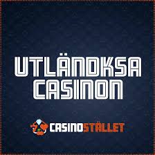 Utländska Casino Online En Guide Till Ditt Spelande