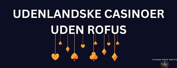 Spændende oplevelser Casino uden om Rufus
